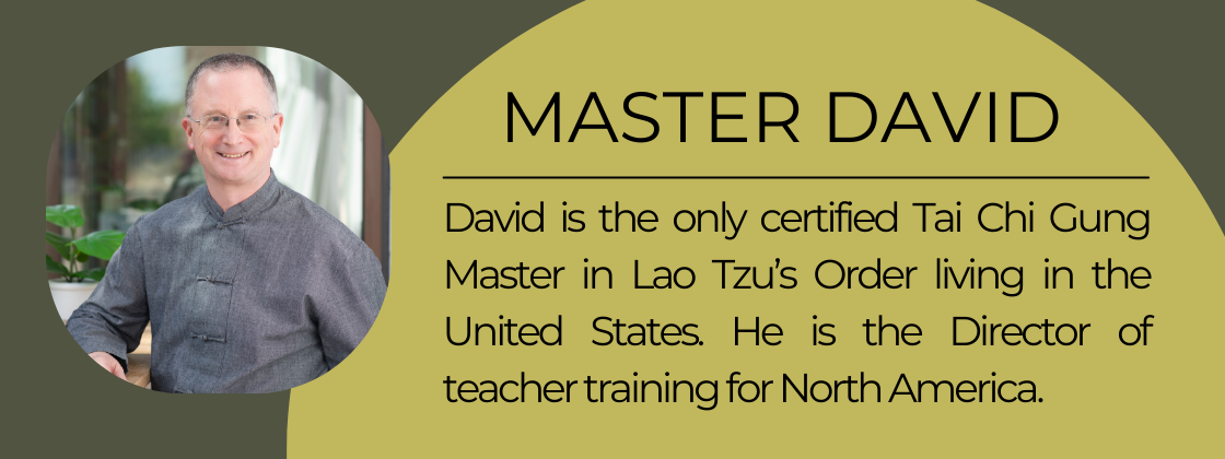 Tai Chi Gung Master David Paul is the only certified Tai Chi Gung Master in Lao Tzu's order living in the United States. He is the director of teacher training in North America.